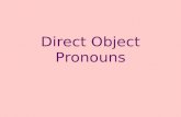 Direct Object Pronouns. ¿Compraste el champú? Sí, lo compré.