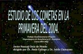 Trabajo Académicamente Dirigido: Departamento de Astrofísica y CC. Atmósfera Curso 2003-2004 Javier Pascual Ortiz de Pinedo dirigido por Dr. Jesús Gallego.