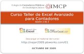 Colegio de Contadores Públicos de Guadalajara Jalisco IMCP OCTUBRE DE 2009 Curso Taller de Excel Avanzado para Contadores Sesión 2 de 3 .