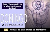 Monjas de Sant Benet de Montserrat 2 de PASCUA C Coro “Resurrexit” de la Misa en si menor de Bach.
