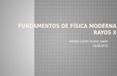 Andrés Camilo Suárez Leaño 18/06/2015.  Definición  Historia  Imágenes de rayos x  Equipos para la producción de rayos x  Diferencia entre rayos.
