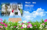 Mayo: mes Mariano Romerías, Peregrinaciones, Flores a María, Consagración a la Virgen María. P. José Félix Medina, LC Ofrecer flores a María es significado.