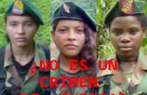 ¿NO ES UN CRÍMEN DE GUERRA?. Las FARC-EP reclutaron 17.000 menores para que derramen su sangre en una guerra que ni entienden.