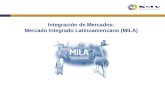 Integración de Mercados: Mercado Integrado Latinoamericano (MILA)