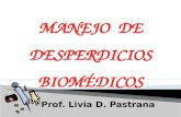 Prof. Livia D. Pastrana.  1991: Reglamento para el Manejo de Desperdicios Biomédicos  1997: Reglamento para el Manejo de Desperdicios No Peligrosos.