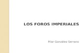 LOS FOROS IMPERIALES Pilar González Serrano. Planimetría actual de los Foros Imperiales.