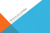 MUSICA DE ESPAÑA AUSTIN STONEBRAKER. HAY MUCHOS TIPOS DIFERENTES DE MÚSICA EN ESPAÑA. LA MÚSICA TIENE UNA LARGA HISTORIA ALLÍ, Y ES MUY IMPORTANTE PARA.