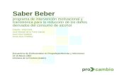 Saber Beber programa de intervención motivacional y transteórica para la reducción de los daños derivados del consumo de alcohol Claudio Vidal Giné José.