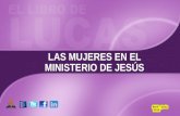 LAS MUJERES EN EL MINISTERIO DE JESÚS Abril – Junio 2015.