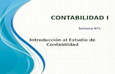 CONTABILIDAD I Semana Nº1 Introducción al Estudio de Contabilidad.