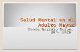 Salud Mental en el Adulto Mayor Dante Gazzolo Durand URP- UPCH.