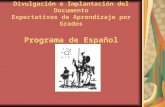 Divulgación e Implantación del Documento Expectativas de Aprendizaje por Grados Programa de Español.