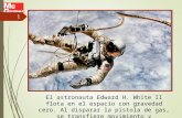 El astronauta Edward H. White II flota en el espacio con gravedad cero. Al disparar la pistola de gas, se transfiere movimiento y maniobravilidad. NASA.