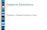 Gobierno Electrónico Profesor: Claudio Gutiérrez Soto.