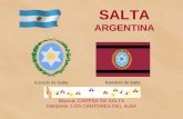 SALTA ARGENTINA Música: CARPAS DE SALTA Interprete :LOS CANTORES DEL ALBA Escudo de Salta Bandera de Salta.