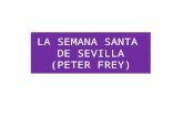 LA SEMANA SANTA DE SEVILLA (PETER FREY). El vestuario de costumbre.
