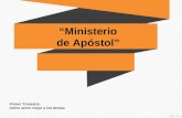 “Ministerio de Apóstol” Primer Trimestre: Cómo servir mejor a los demás.