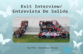 Exit Interview/ Entrevista De Salida By/Por: Genoveva Vivar.
