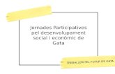 Jornades Participatives pel desenvolupament social i econòmic de Gata TREBALLEM PEL FUTUR DE GATA.
