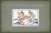 Son los que poblaron el territorio de Tenochtitlán y actualmente es México. México: México: Ombligo de la Luna, en náhuatl. Mexitli que se compone de.