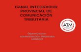 Órgano Ejecutor: ADMINISTRACION TRIBUTARIA MENDOZA CANAL INTEGRADOR PROVINCIAL DE COMUNICACIÓN TRIBUTARIA.
