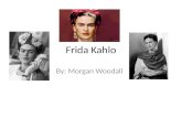 Frida Kahlo By: Morgan Woodall. Cumpleaños- el 6 de julio, 1907 Es de Coyoaca̒n, Me̒xico Nombre- (Magdalena Carmen Frida Kahlo y Caldero̒n) Ocupacio̒n-pintor.