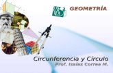 GEOMETRÍA Circunferencia y Círculo Prof. Isaías Correa M.