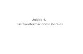 Unidad 4. Las Transformaciones Liberales.. Durante el siglo XIX…