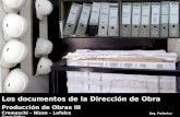 Los documentos de la Dirección de Obra Producción de Obras III Cremaschi – Nizan – Lafalce Arq. Federico García Zúñiga.