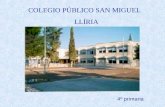 COLEGIO PÚBLICO SAN MIGUEL LLÍRIA 4º primaria. AULA DE INFÓRMATICA INSTALACIONES LABORATORIO AULAS.