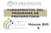 FUNDAMENTOS DEL PROGRAMA DE PREPARATORIA House Bill 5.