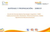 ANTENAS Y PROPAGACIÓN - 208019 Escuela de Ciencias Básicas Tecnología e Ingeniería - ECBTI Cadena de formación: Electrónica, Telecomunicaciones y Redes.