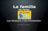 La familia The family Unidad 2, Paso 1 Los Simpson y Los Kardashian.
