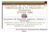 4to Congreso Internacional sobre Tecnologías de la Información, la Comunicación y la Educación a Distancia CITICED 2006 Secretaría de Educación Superior,