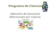 Aplicación de Educación Diferenciada por materia Programa de Ciencias.