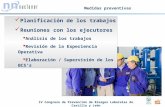 1 Medidas preventivas IV Congreso de Prevención de Riesgos Laborales de Castilla y León Planificación de los trabajos Reuniones con los ejecutores  Análisis.