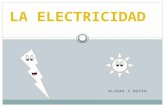 ALVARO Y MATEO. INDICE 1 Carga eléctrica 2 Corriente eléctrica 3 Circuitos eléctricos.