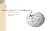 Contribuyendo a Wikipedia David Saldaña Sage Universidad de Sevilla Marzo 2010.