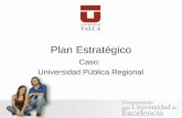 Plan Estratégico Caso: Universidad Pública Regional.