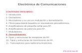 Electrónica de Comunicaciones ATE-UO EC dem 00 CONTENIDO RESUMIDO: 1- Introducción. 2- Osciladores. 3- Mezcladores y su uso en modulación y demodulación.