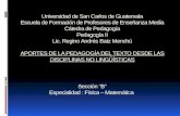 Universidad de San Carlos de Guatemala Escuela de Formación de Profesores de Enseñanza Media Cátedra de Pedagogía Pedagogía II Lic. Regino Andrés Batz.