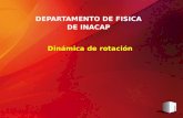 Dinámica de rotación DEPARTAMENTO DE FISICA DE INACAP.