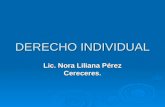 DERECHO INDIVIDUAL Lic. Nora Liliana Pérez Cereceres.