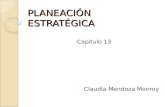 PLANEACIÓN ESTRATÉGICA Capitulo 13 Claudia Mendoza Monroy.