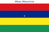 Ilhas Mauricio país insular Mauricio, oficialmente la República de Mauricio (francés: République de Maurice), es un país insular ubicado al suroeste.