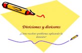 Divisiones y divisores ¿Cómo resolver problemas aplicando la división?