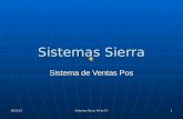 31/07/2015 Sistemas Sierra, SA de CV 1 Sistemas Sierra Sistema de Ventas Pos.