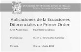 Aplicaciones de la Ecuaciones Diferenciales de Primer Orden Área Académica: Ingeniería Mecánica Profesor(a): M. en C. Yira Muñoz Sánchez Periodo: Enero.