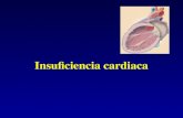 Insuficiencia cardiaca. DEFINICION “Situación en la cual el corazón es incapaz de mantener un gasto cardiaco adecuado a los requerimientos metabólicos.
