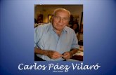 Usar mouse Carlos Páez Vilaró nació en Montevideo, Uruguay, el 1º de noviembre de 1923. Marcado por una fuerte vocación artística partió en su juventud.